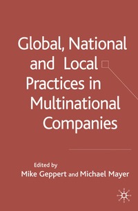 bokomslag Global, National and Local Practices in Multinational Companies