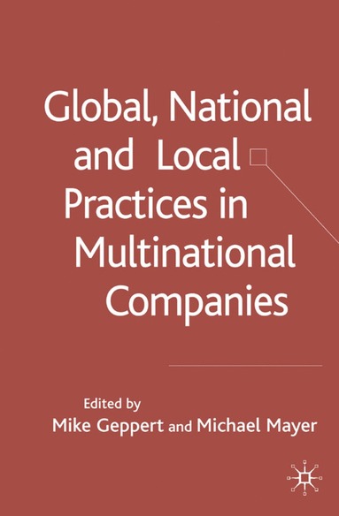 bokomslag Global, National and Local Practices in Multinational Companies