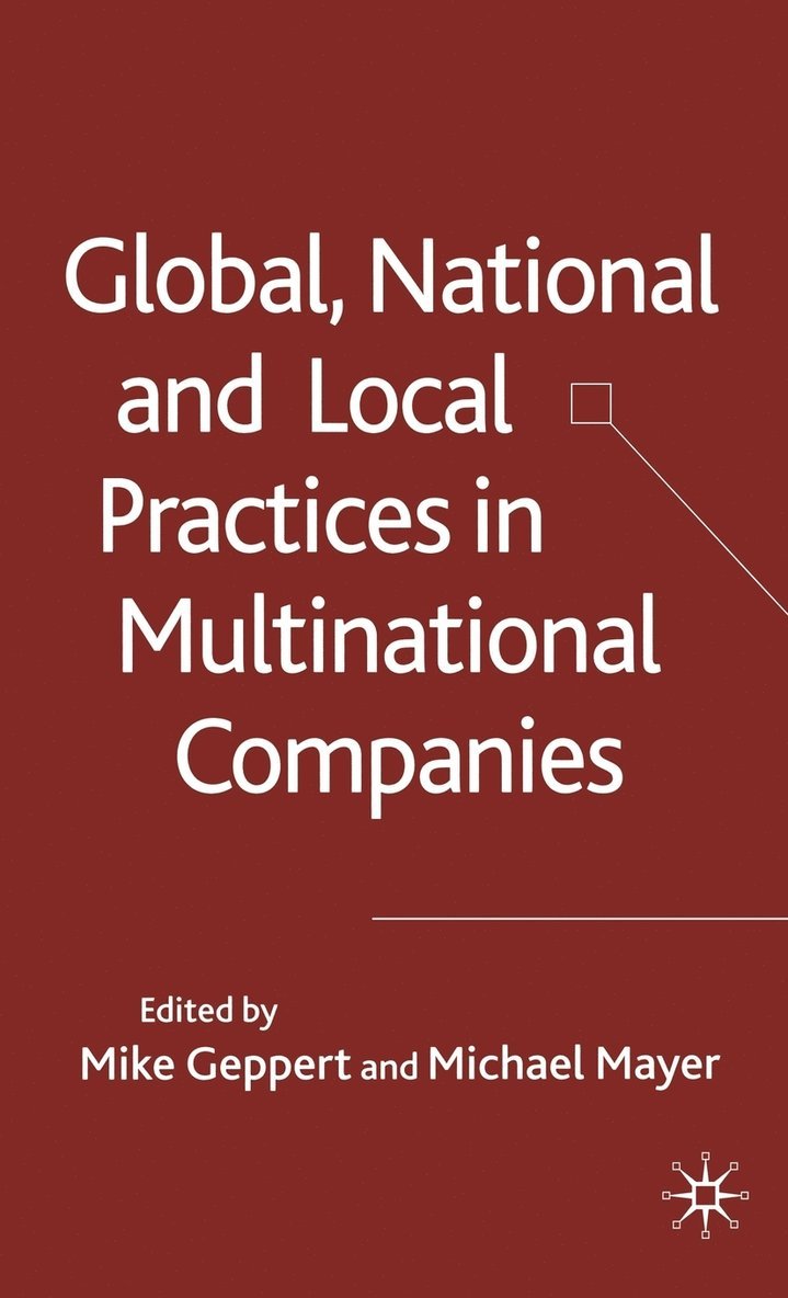 Global, National and Local Practices in Multinational Companies 1