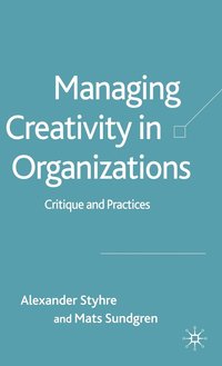 bokomslag Managing Creativity in Organizations