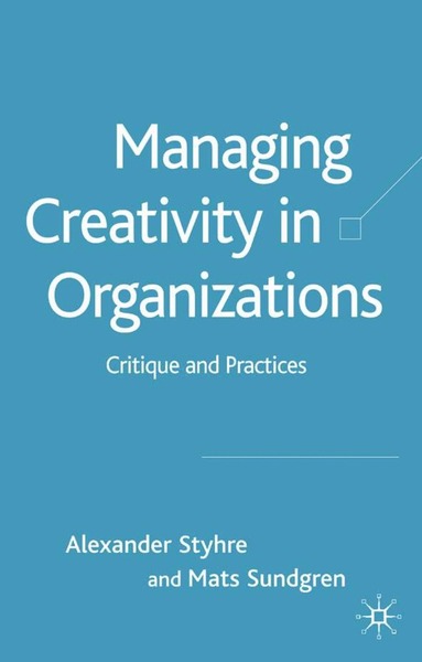 bokomslag Managing Creativity in Organizations