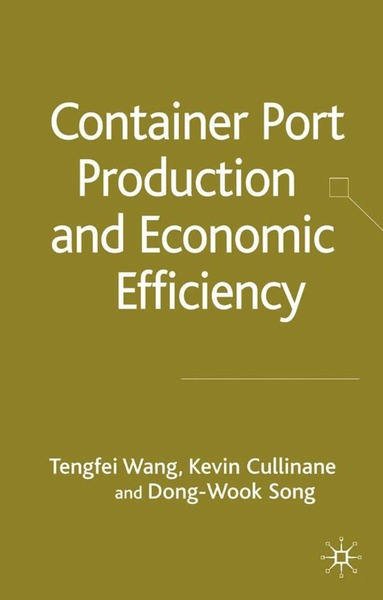 bokomslag Container Port Production and Economic Efficiency