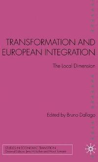 bokomslag Transformation and European Integration