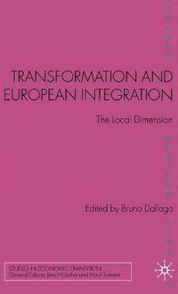 bokomslag Transformation and European Integration