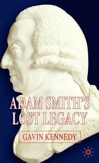 bokomslag Adam Smith's Lost Legacy