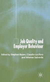bokomslag Job Quality and Employer Behaviour