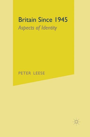 Peter Leese - Britain Since 1945, Inbunden