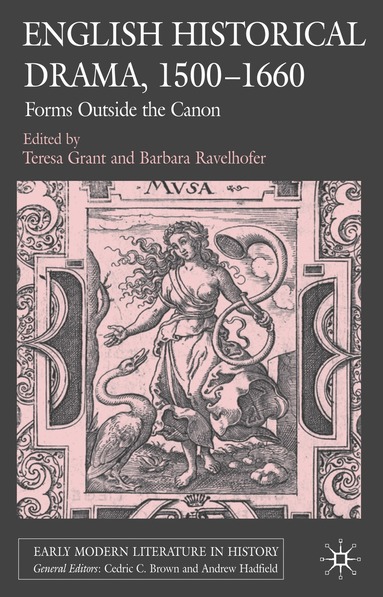 Barbara Ravelhofer, T. Grant - English Historical Drama, 1500-1660, Inbunden