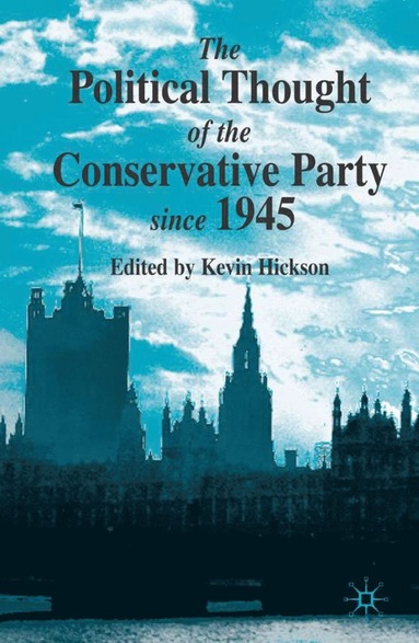 bokomslag Political Thought of the Conservative Party since 1945
