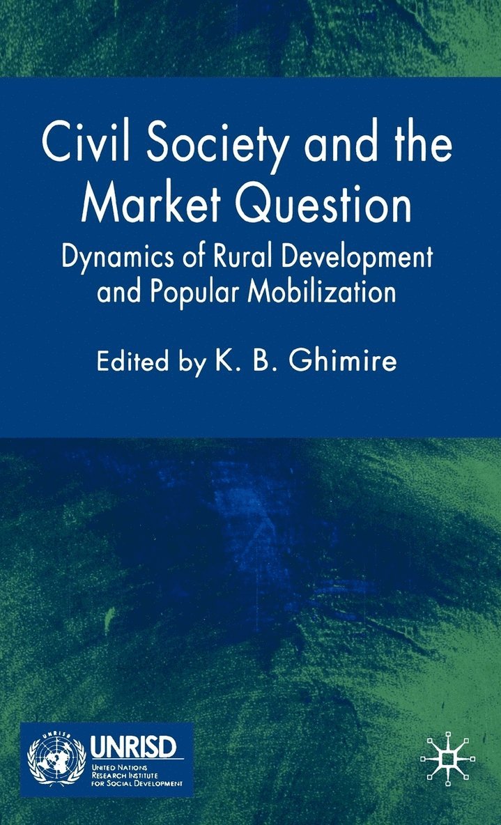 Civil Society and the Market Question 1