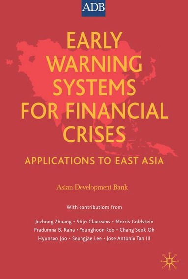 Asian Development Bank - Early Warning Systems for Financial Crises, Inbunden