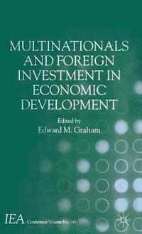 bokomslag Multinationals and Foreign Investment in Economic Development