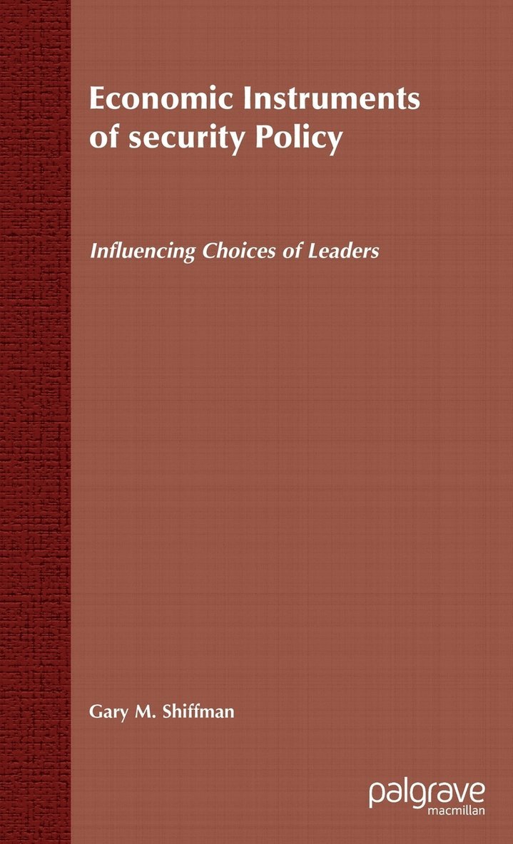 Economic Instruments of Security Policy 1