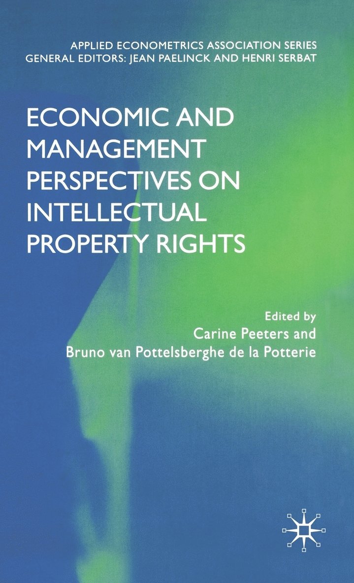 Economic and Management Perspectives on Intellectual Property Rights 1