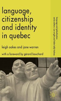 bokomslag Language, Citizenship and Identity in Quebec
