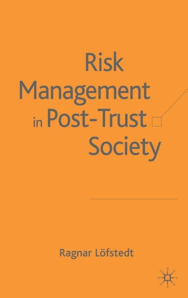 bokomslag Risk Management in Post-Trust Societies