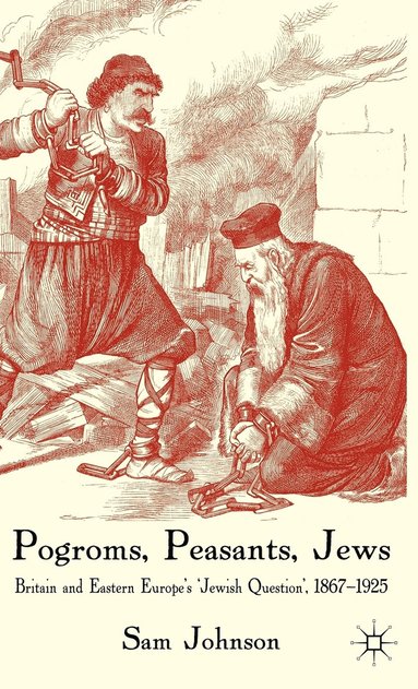 bokomslag Pogroms, Peasants, Jews