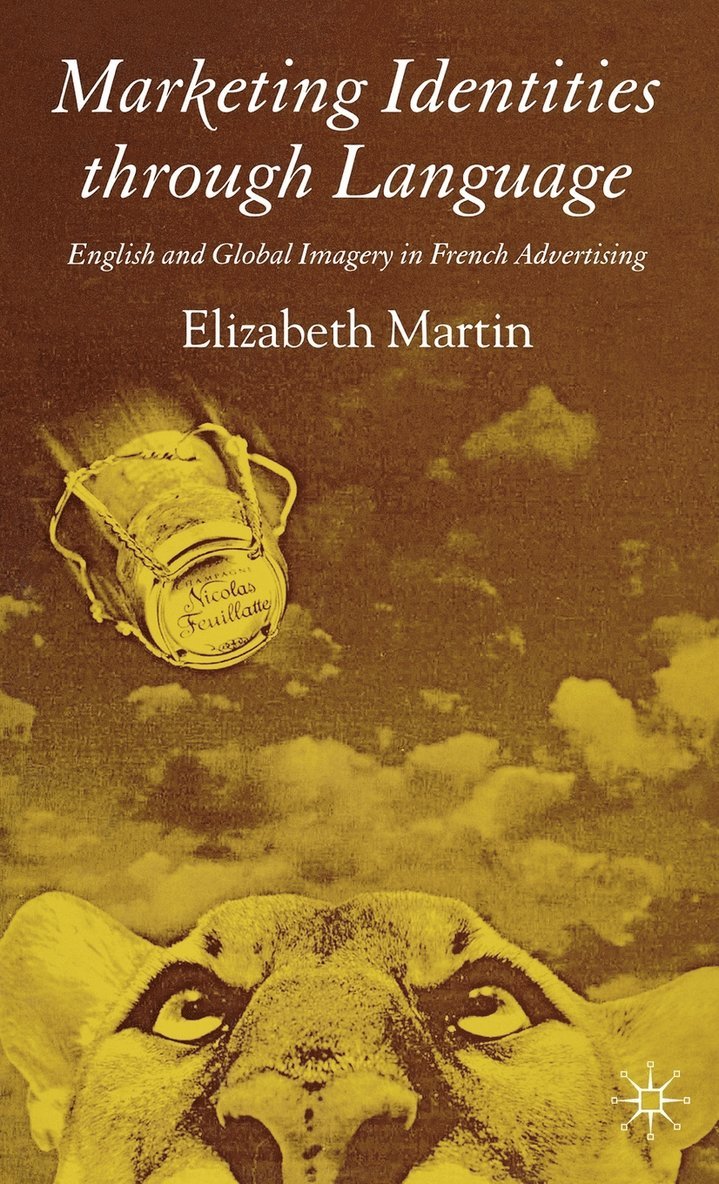 E. Martin, Elizabeth Martin - Marketing Identities Through Language, Inbunden