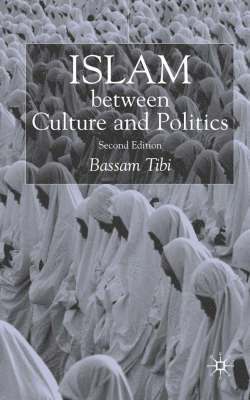 bokomslag Islam Between Culture and Politics