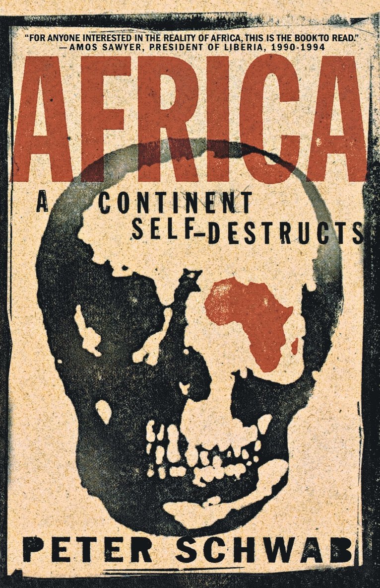 Africa: A Continent Self-Destructs 1