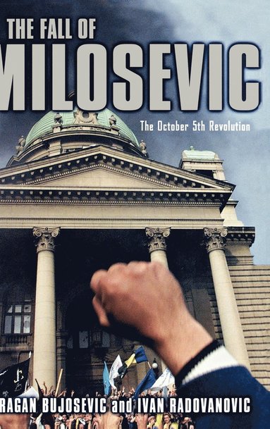 bokomslag Fall of Milosevic