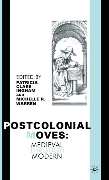 bokomslag Postcolonial Moves: Medieval Through Modern