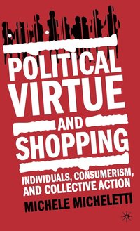 bokomslag Political Virtue and Shopping