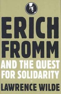 bokomslag Erich Fromm and the Quest for Solidarity