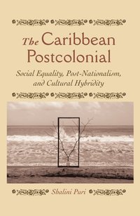 bokomslag The Caribbean Postcolonial