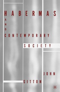 bokomslag Habermas and Contemporary Society