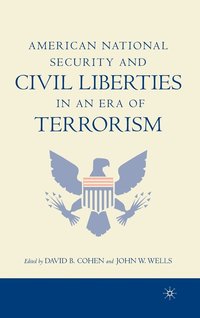 bokomslag American National Security and Civil Liberties in an Era of Terrorism