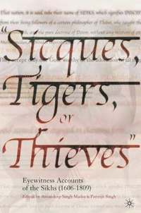 bokomslag Sicques, Tigers or Thieves