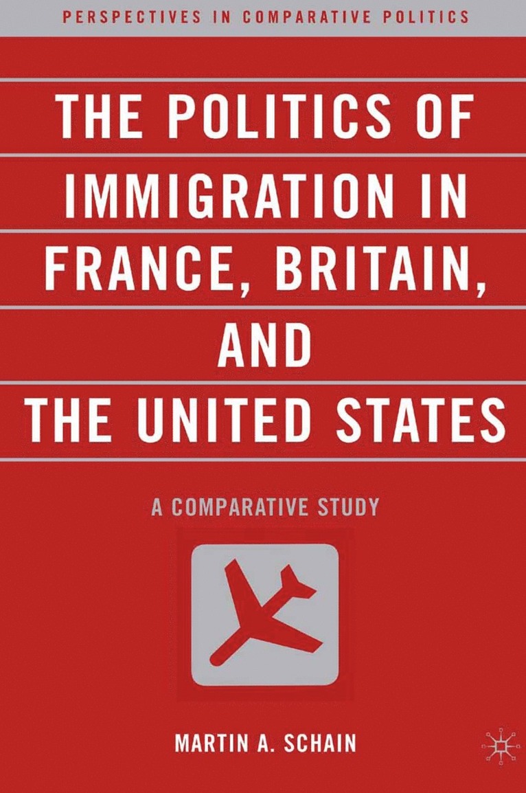 Politics of Immigration in France, Britain, and the United States