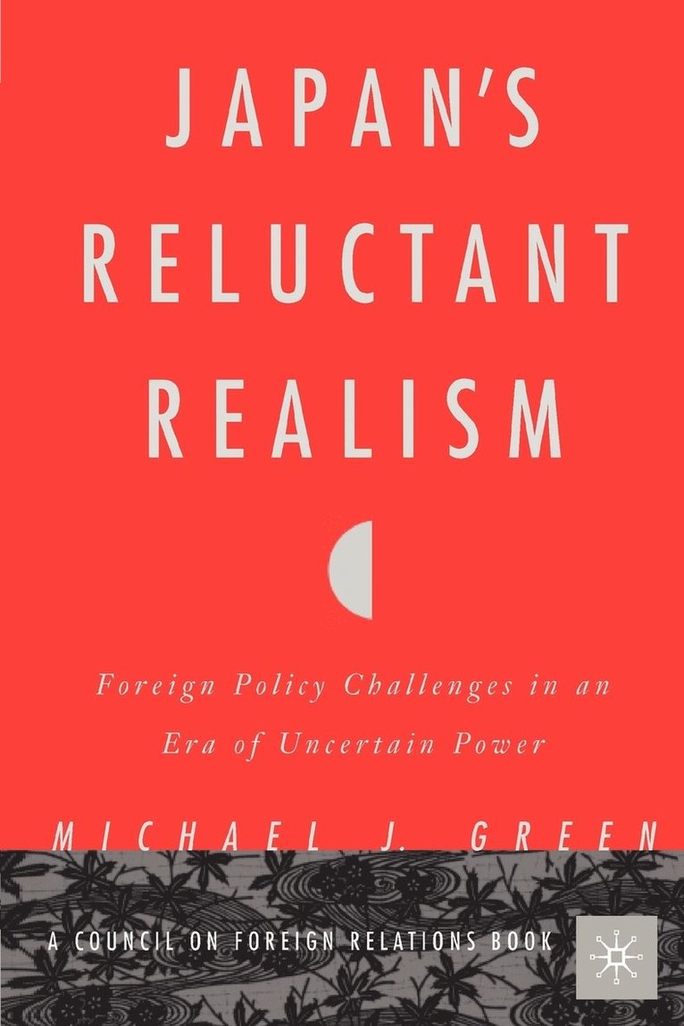 M. Green, Michael Green - Japan’s Reluctant Realism, Häftad