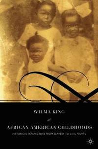 bokomslag African American Childhoods