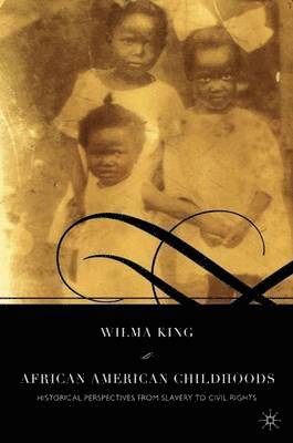 bokomslag African American Childhoods