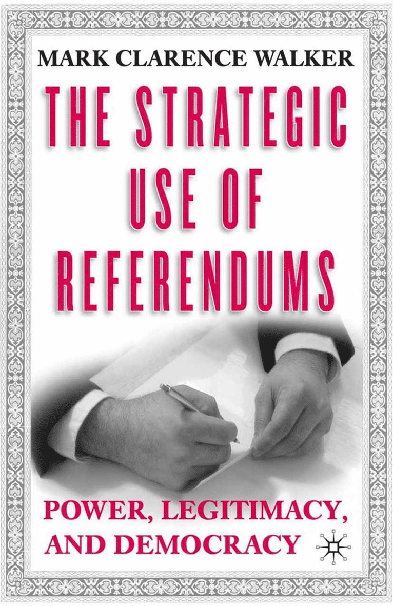 The Strategic Use of Referendums 1