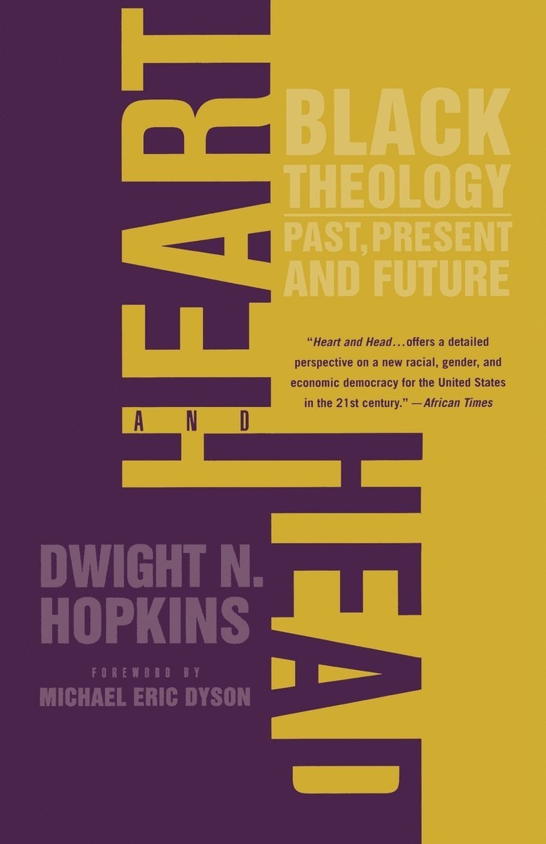 D. Hopkins, Dwight N. Hopkins - Heart and Head, Häftad