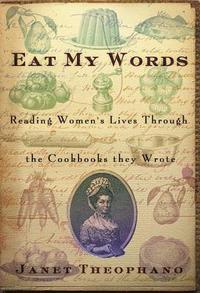 bokomslag Eat My Words: Reading Women's Lives Through the Cookbooks They Wrote