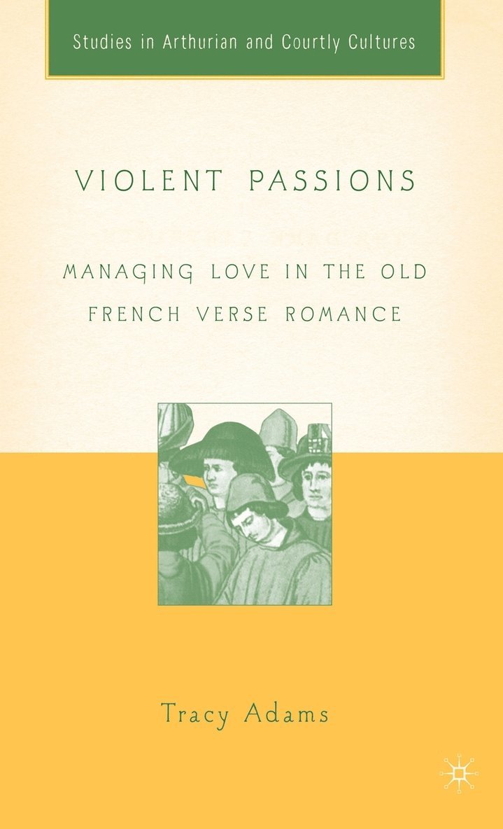 T. Adams, Tracy Adams - Violent Passions, Inbunden