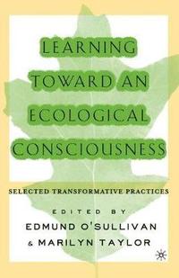bokomslag Learning Toward an Ecological Consciousness