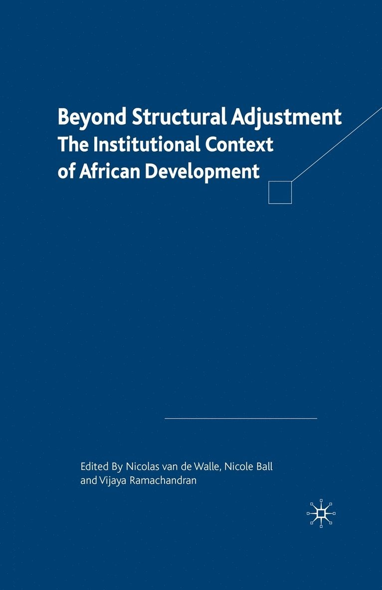 N. Ball, V. Ramachandran, Kenneth A. Loparo, Nicolas Van De Walle, Nicole Ball, Kenneth A Loparo - Beyond Structural Adjustment, Häftad