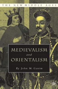 bokomslag Medievalism and Orientalism