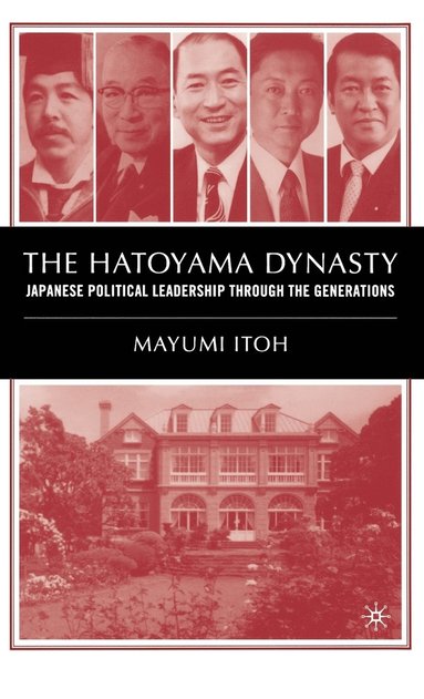 bokomslag The Hatoyama Dynasty