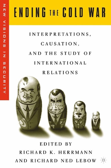 R. Herrmann, R. Lebow - Ending the Cold War, Häftad