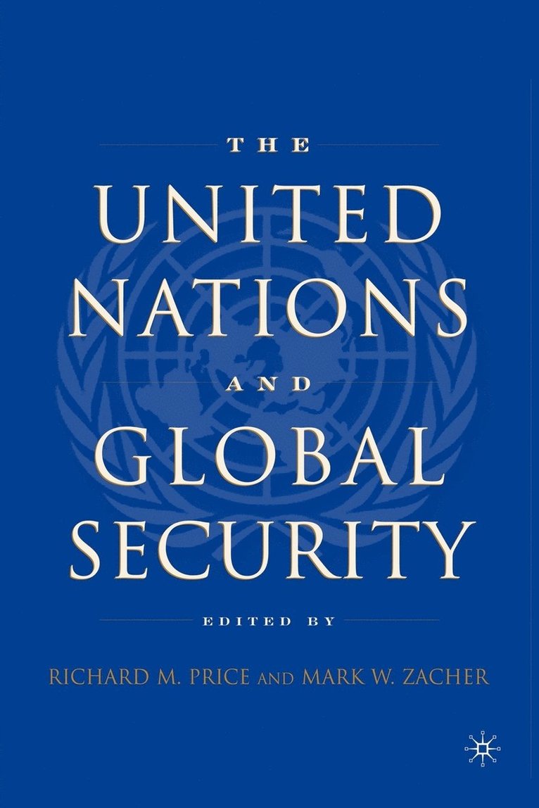 United Nations and Global Security 1