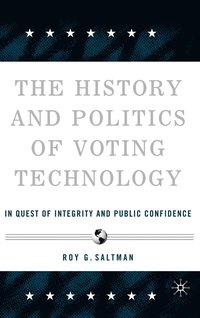 bokomslag History and Politics of Voting Technology