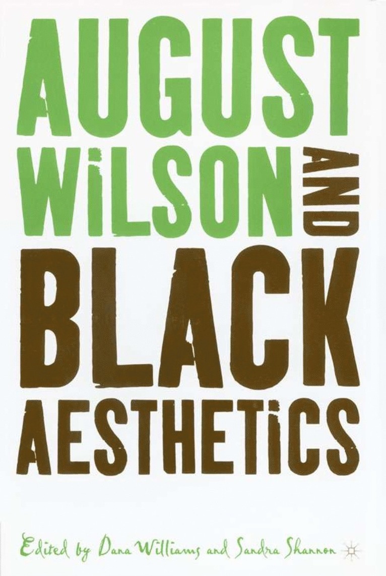 August Wilson and Black Aesthetics 1