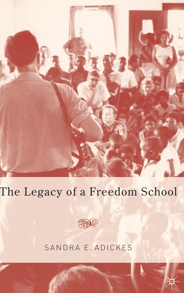 Legacy of a Freedom School