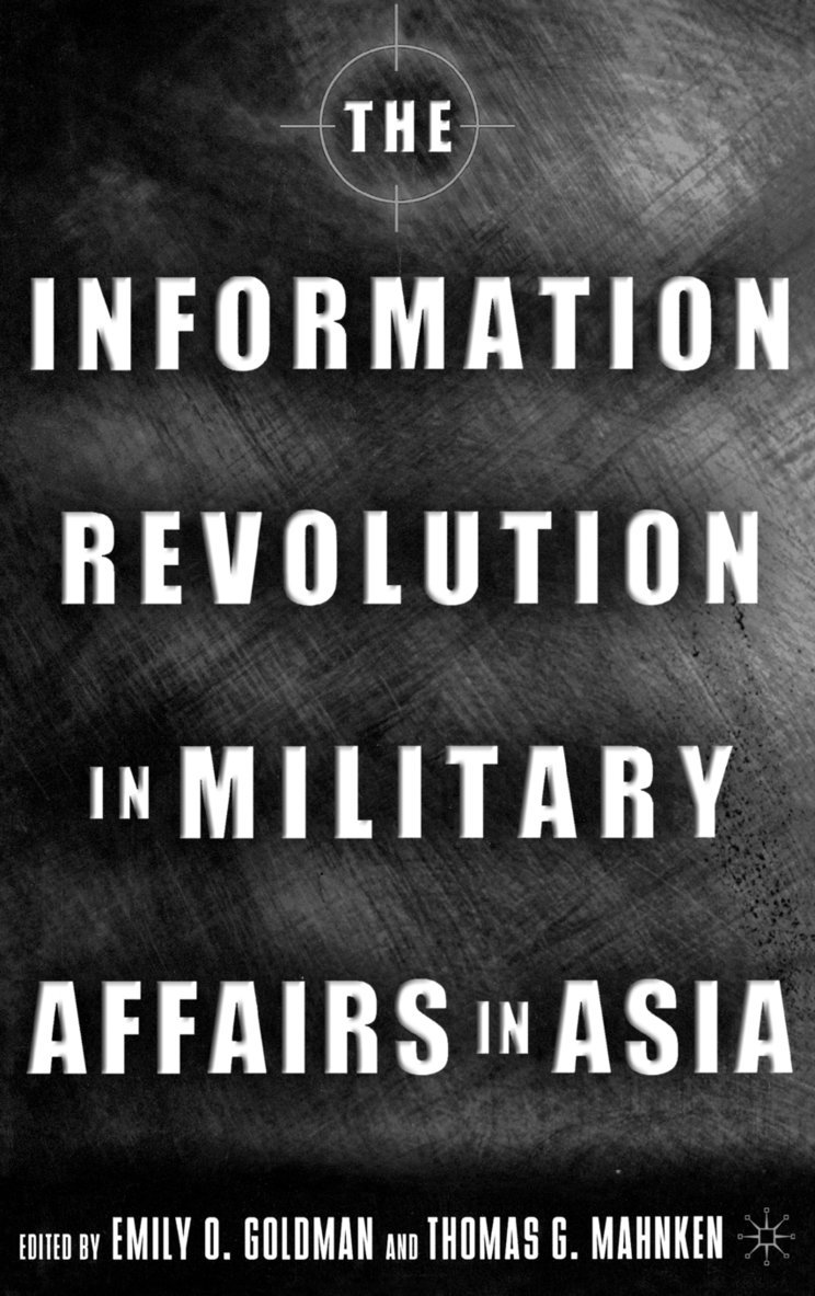 The Information Revolution in Military Affairs in Asia 1